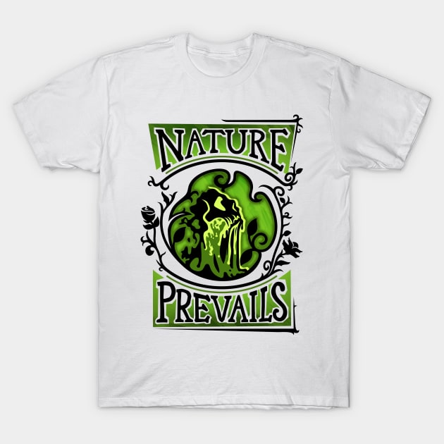 Nature Prevails T-Shirt by FallingStar